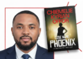 THE ARCHITECT OF INTELLIGENCE: Chiemelie Kyrian Offor Rebrands Nigeria’s Global Image with ‘Code Name Phoenix’